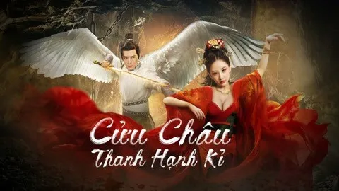 Cửu Châu Thanh Hạnh Kỉ - Cửu Châu Thanh Hạnh Kỉ