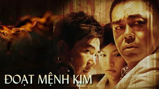 Đoạt Mệnh Kim Đoạt Mệnh Kim