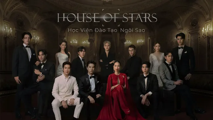 House of Stars: Học Viện Đào Tạo Ngôi Sao - House of Stars: Học Viện Đào Tạo Ngôi Sao