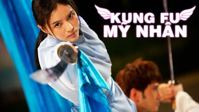 Kung Fu Mỹ Nhân - Kung Fu Mỹ Nhân