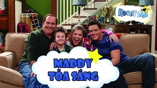 Maddy Tỏa Sáng - Maddy Tỏa Sáng