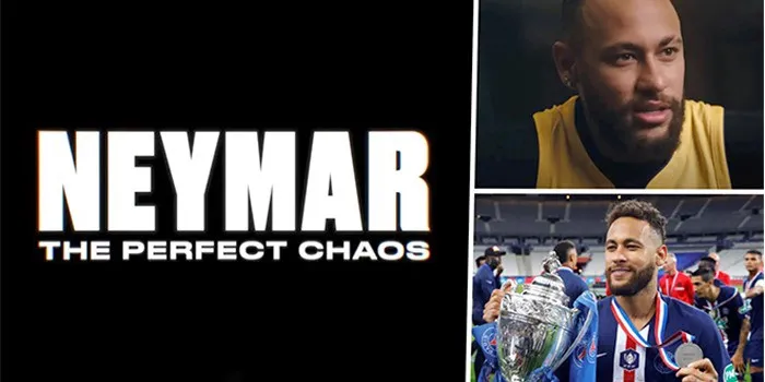 Neymar: Sự hỗn loạn hoàn hảo - Neymar: Sự hỗn loạn hoàn hảo