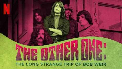 Người còn lại: Chuyến đi dài và kỳ lạ của Bob Weir Người còn lại: Chuyến đi dài và kỳ lạ của Bob Weir